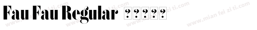 Fau Fau Regular字体转换